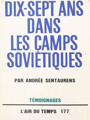cover image of Dix-sept ans dans les camps soviétiques